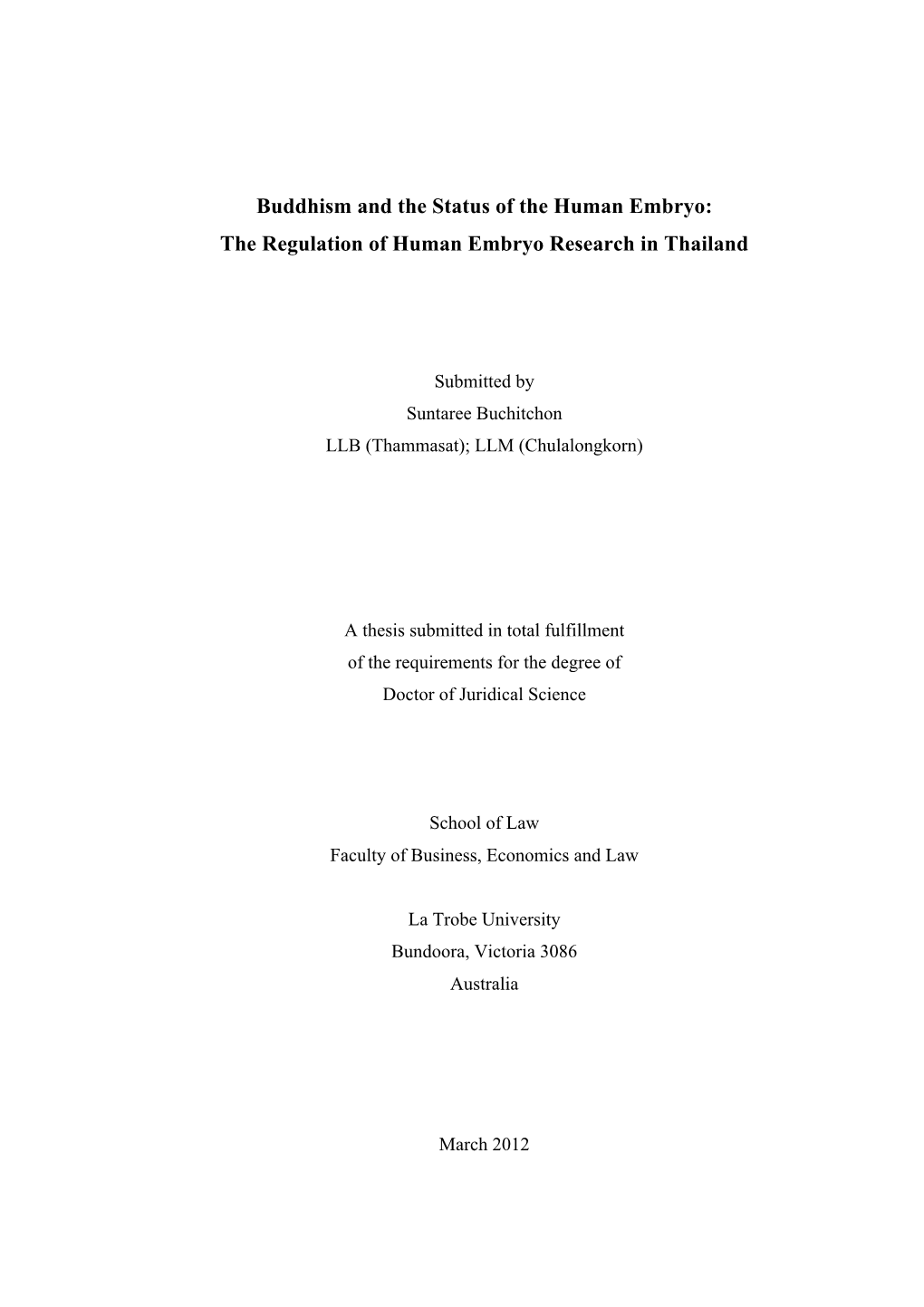 Buddhism and the Status of the Human Embryo: the Regulation of Human Embryo Research in Thailand