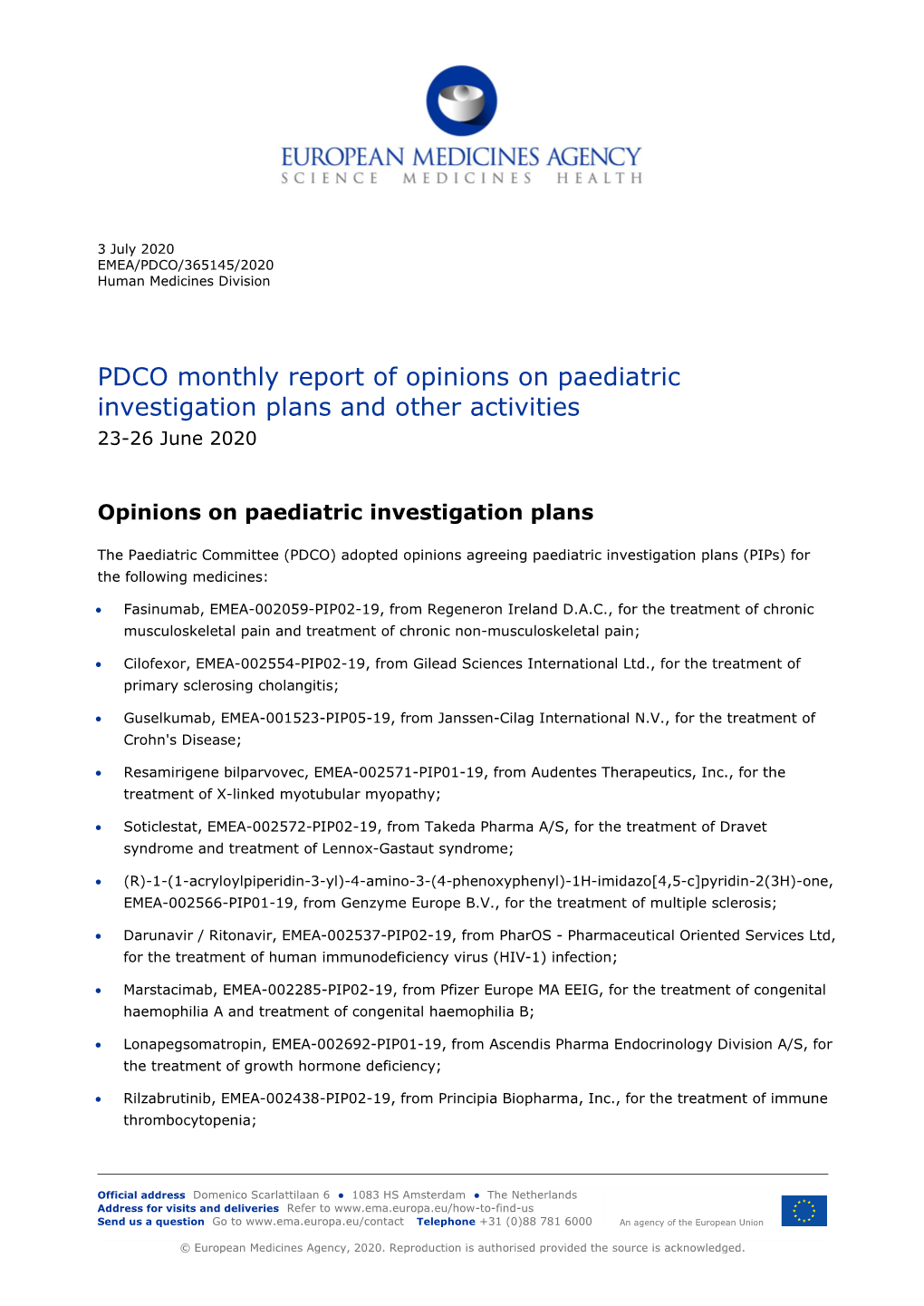 PDCO Monthly Report of Opinions on Paediatric Investigation Plans and Other Activities 23-26 June 2020
