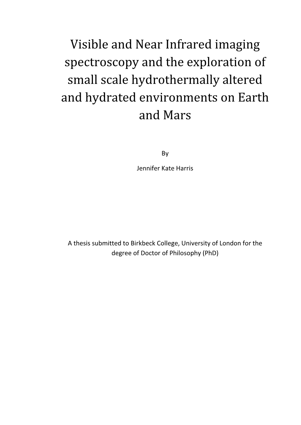 Visible and Near Infrared Imaging Spectroscopy and the Exploration of Small Scale Hydrothermally Altered and Hydrated Environments on Earth and Mars