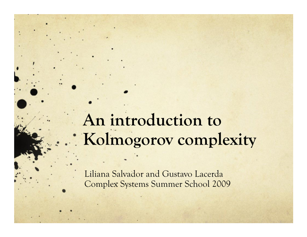 An Introduction to Kolmogorov Complexity