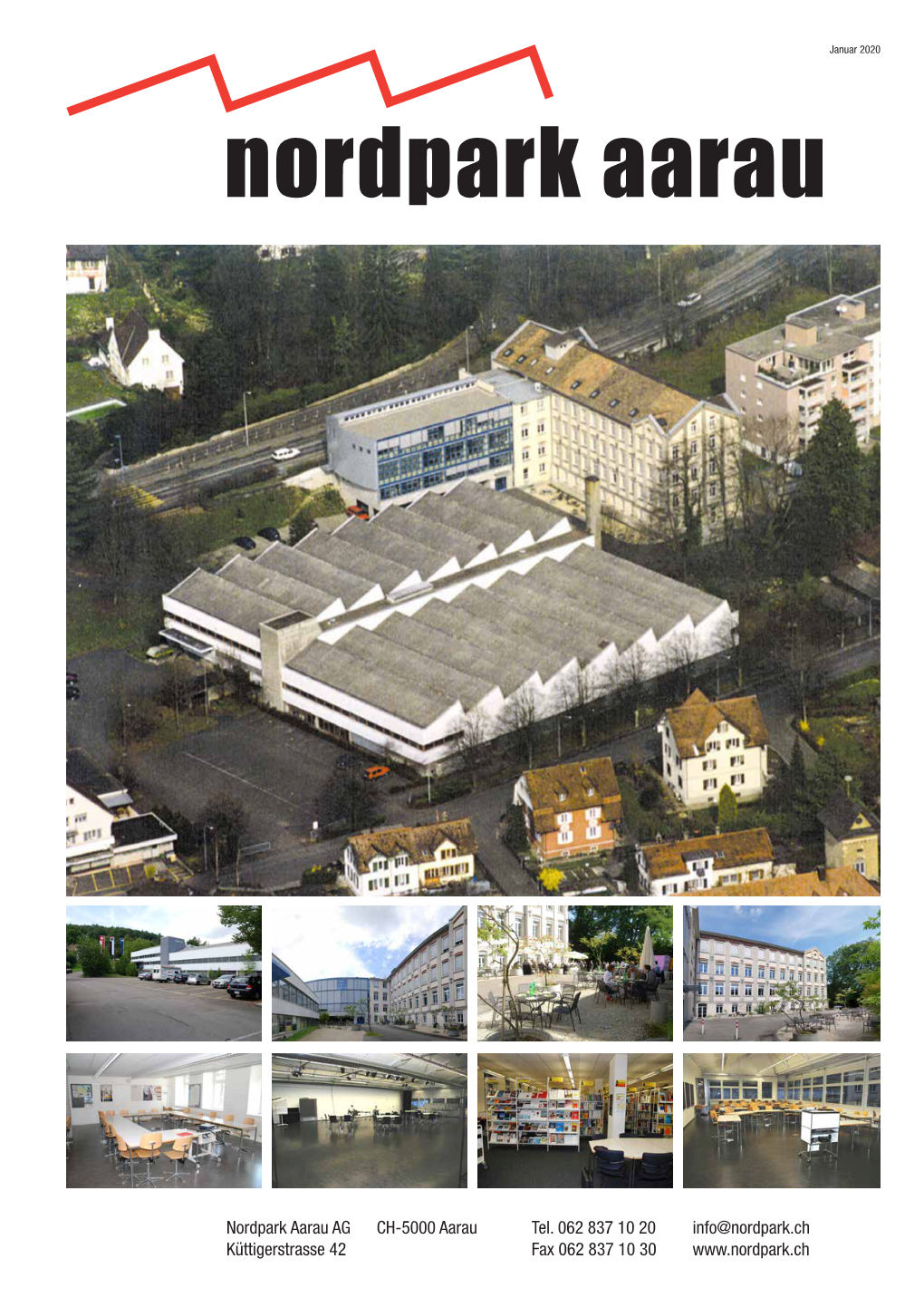 Nordpark Aarau AG Küttigerstrasse 42 CH-5000 Aarau Tel. 062 837 10 20