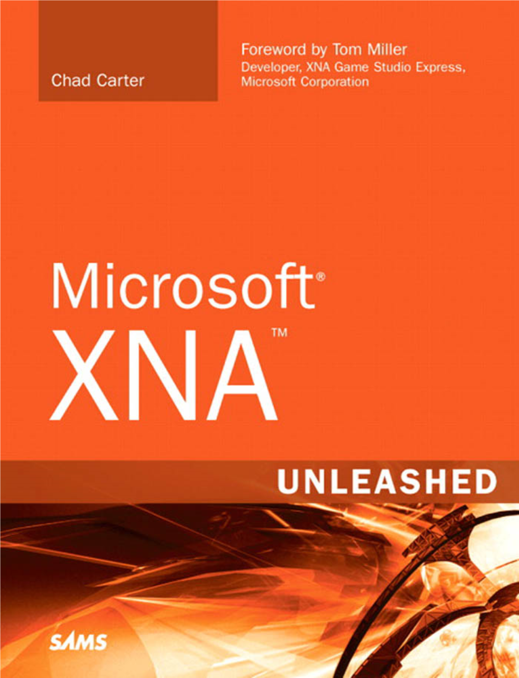 Microsoft XNA Unleashed Graphics and Game Programming for Xbox