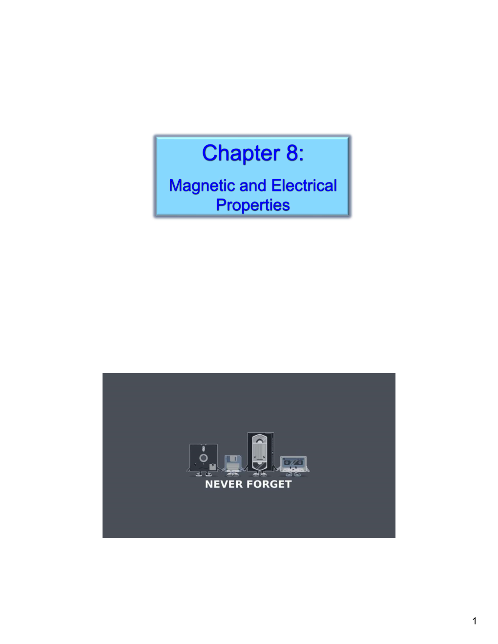 Chapter 8: Magnetic and Electrical Properties