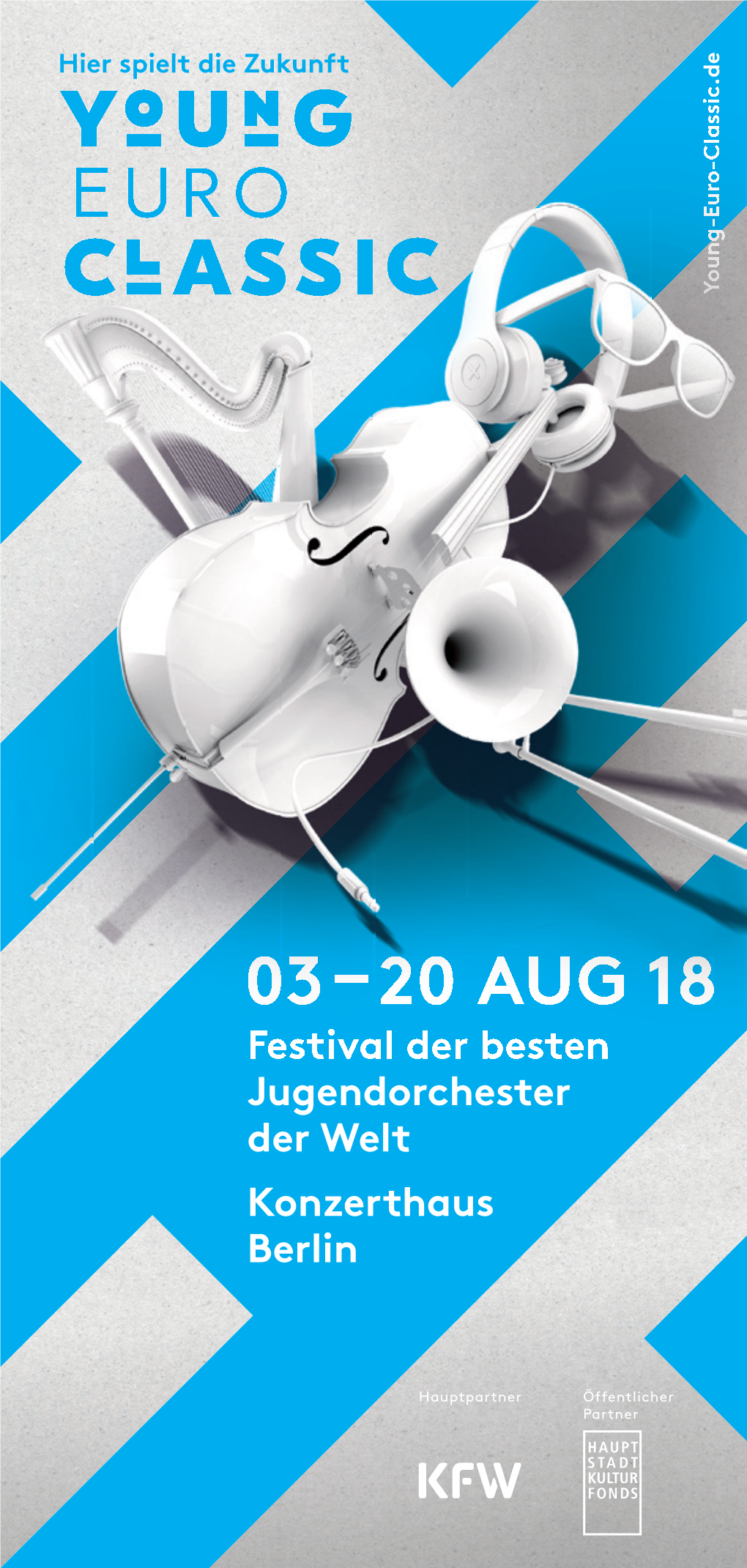 03–20 AUG 18 Konzerthaus Berlin Festival Der Besten