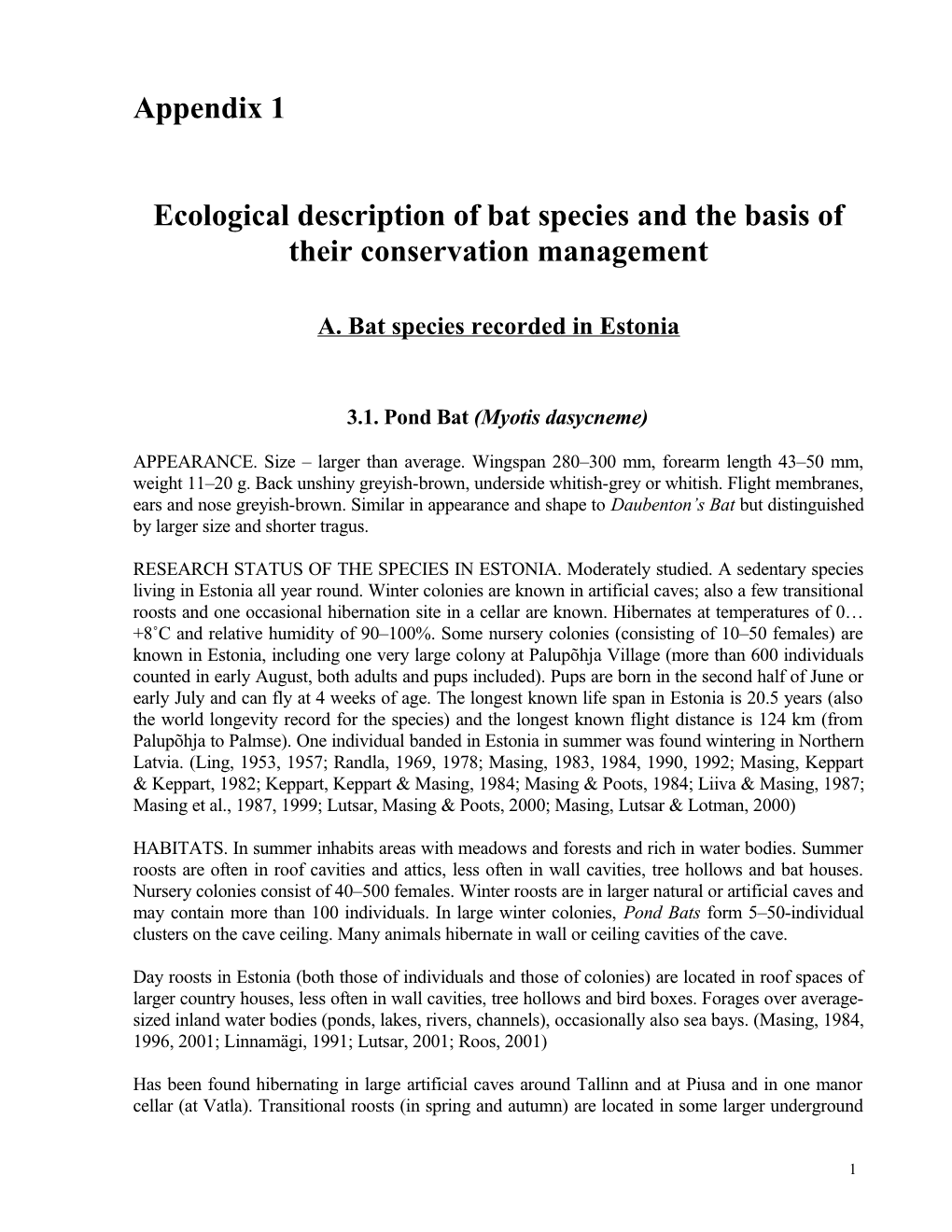 Ecological Description of Bat Species and the Basis of Their Conservation Management