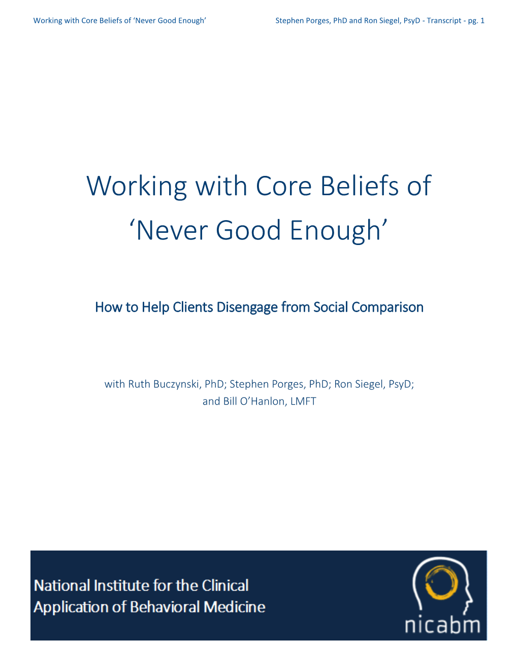 Working with Core Beliefs of 'Never Good Enough'