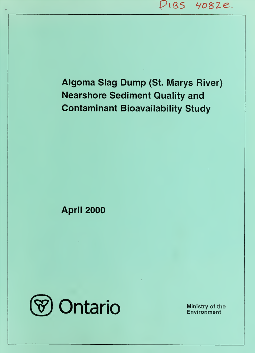 Algoma Slag Dump (St. Marys River) Nearshore Sediment Quality and Contaminant Bioavailability Study