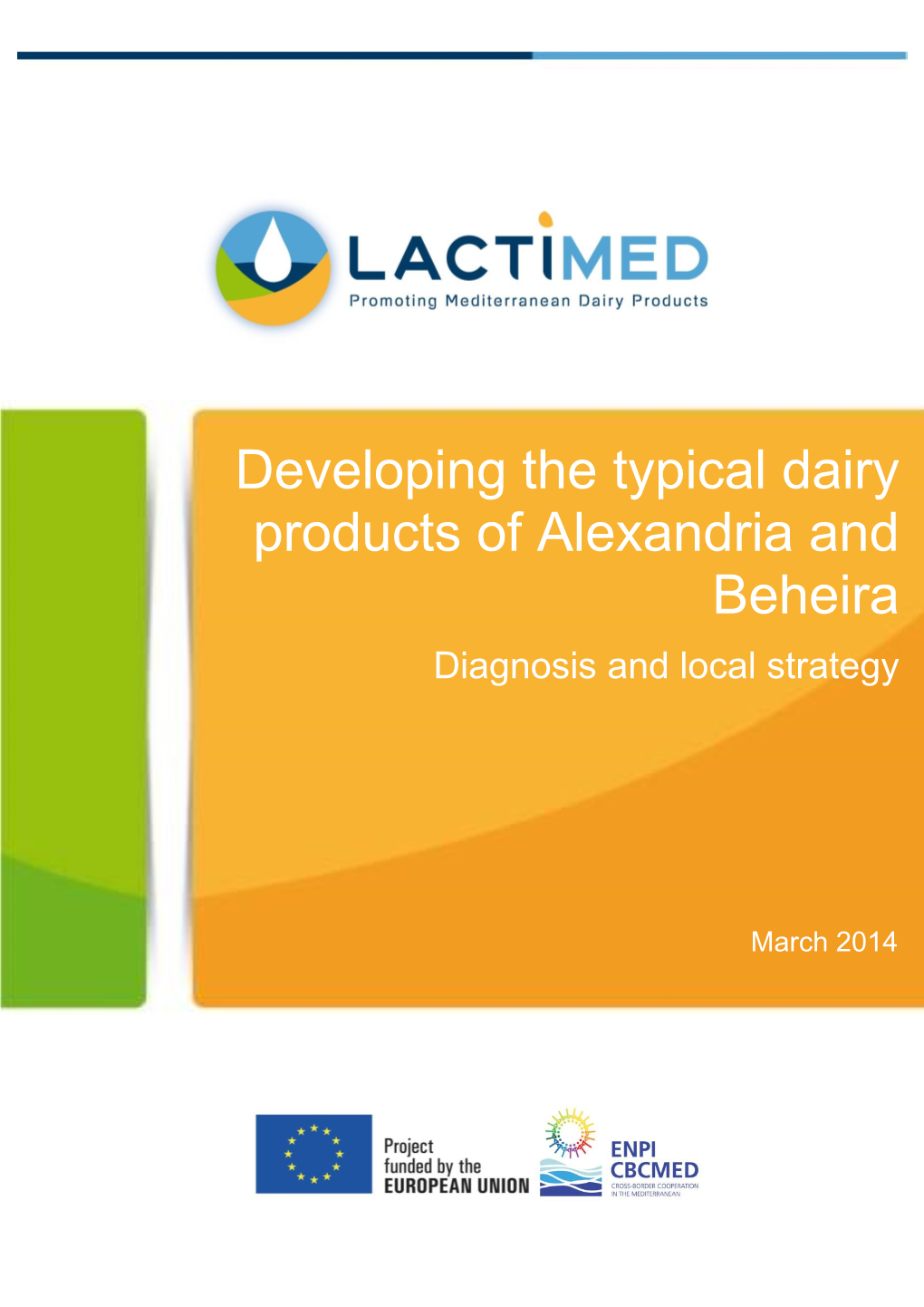 Developing the Typical Dairy Products of Alexandria and Beheira Diagnosis and Local Strategy