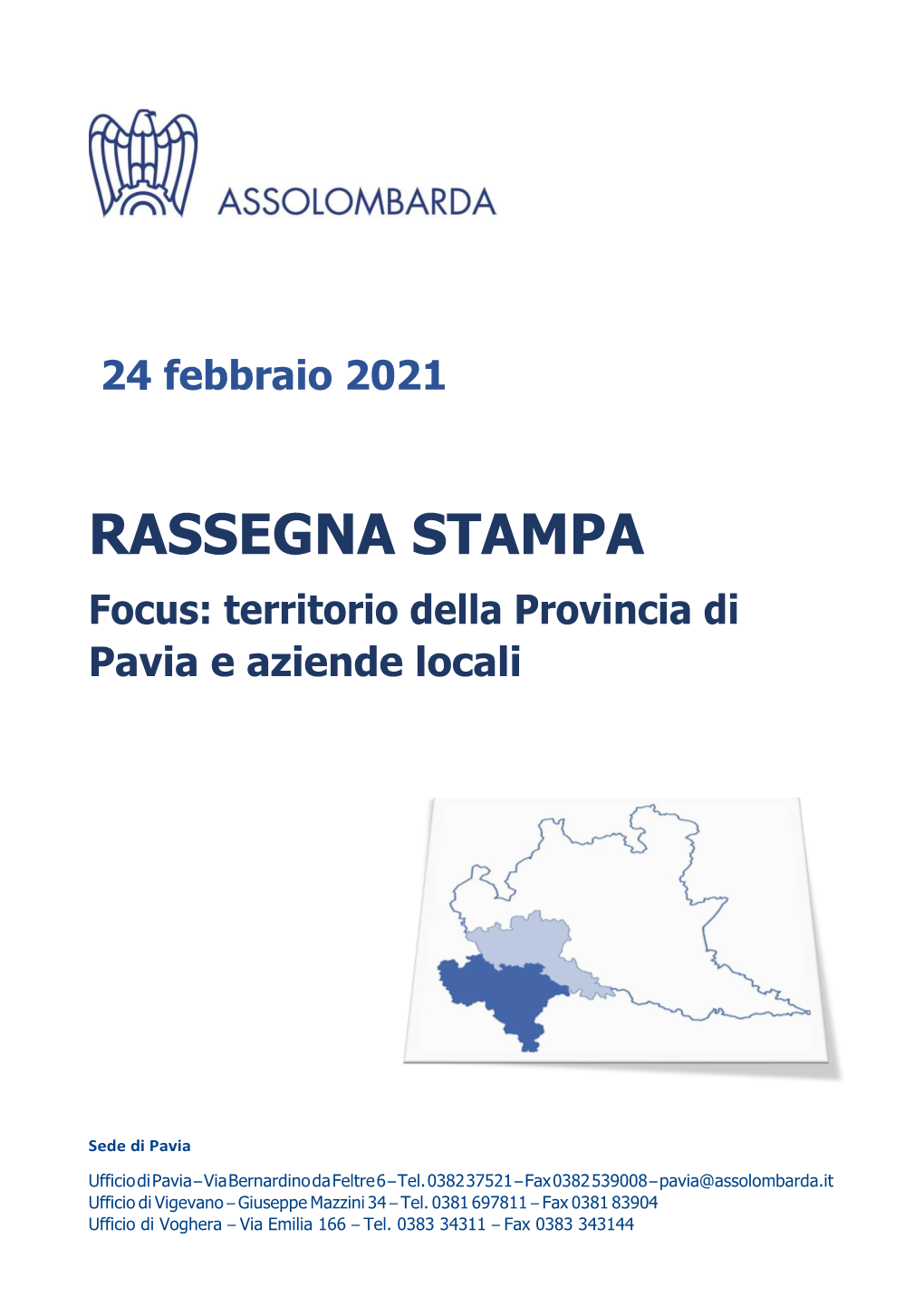 RASSEGNA STAMPA Focus: Territorio Della Provincia Di Pavia E Aziende Locali
