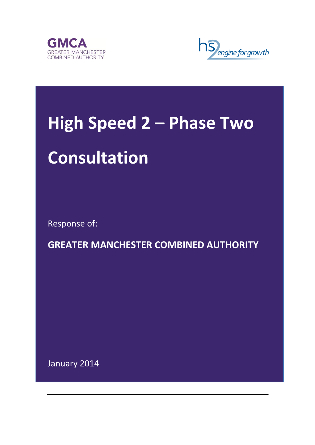 HS2 (Phase 2) Greater Manchester Response to Consultation