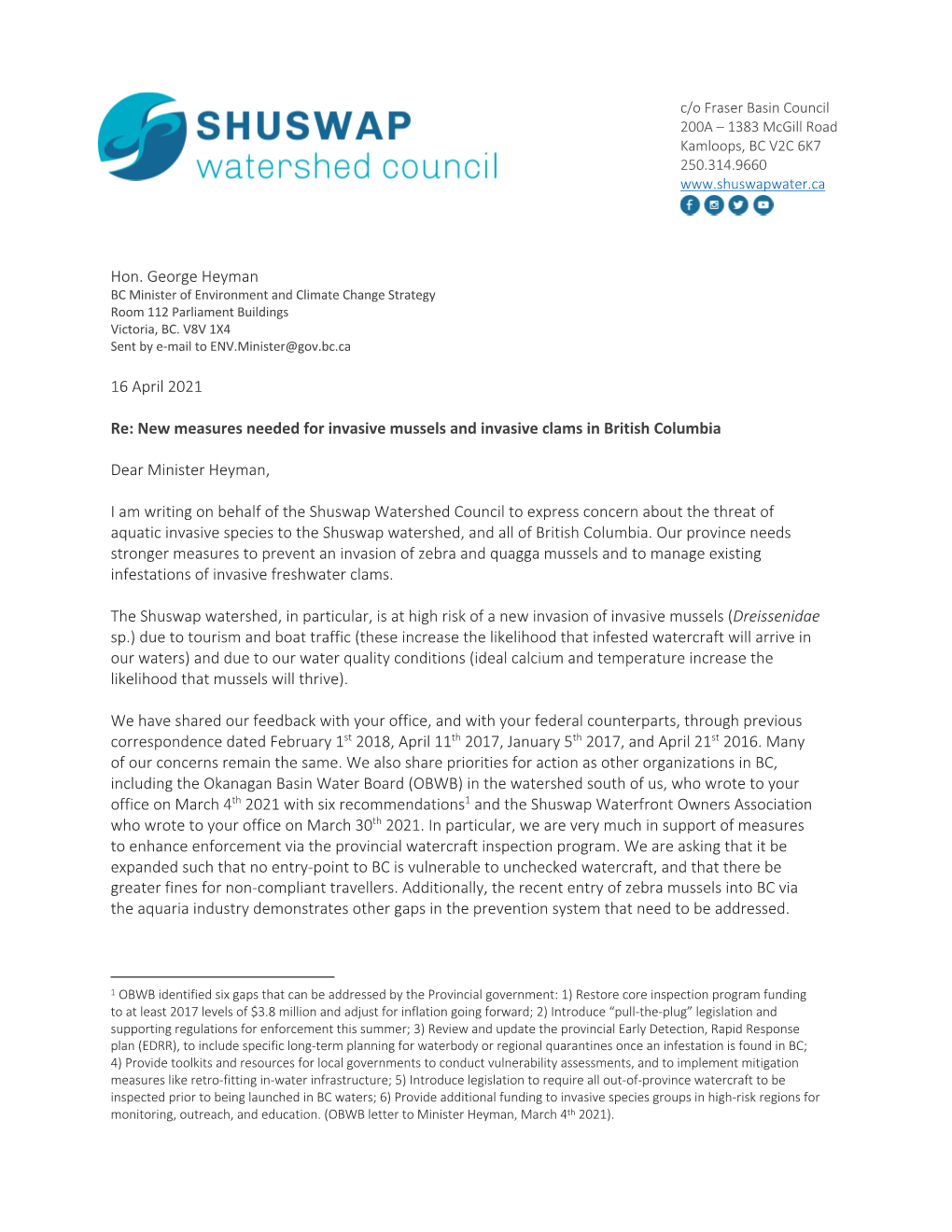 Hon. George Heyman 16 April 2021 Re: New Measures Needed for Invasive Mussels and Invasive Clams in British Columbia Dear Minist