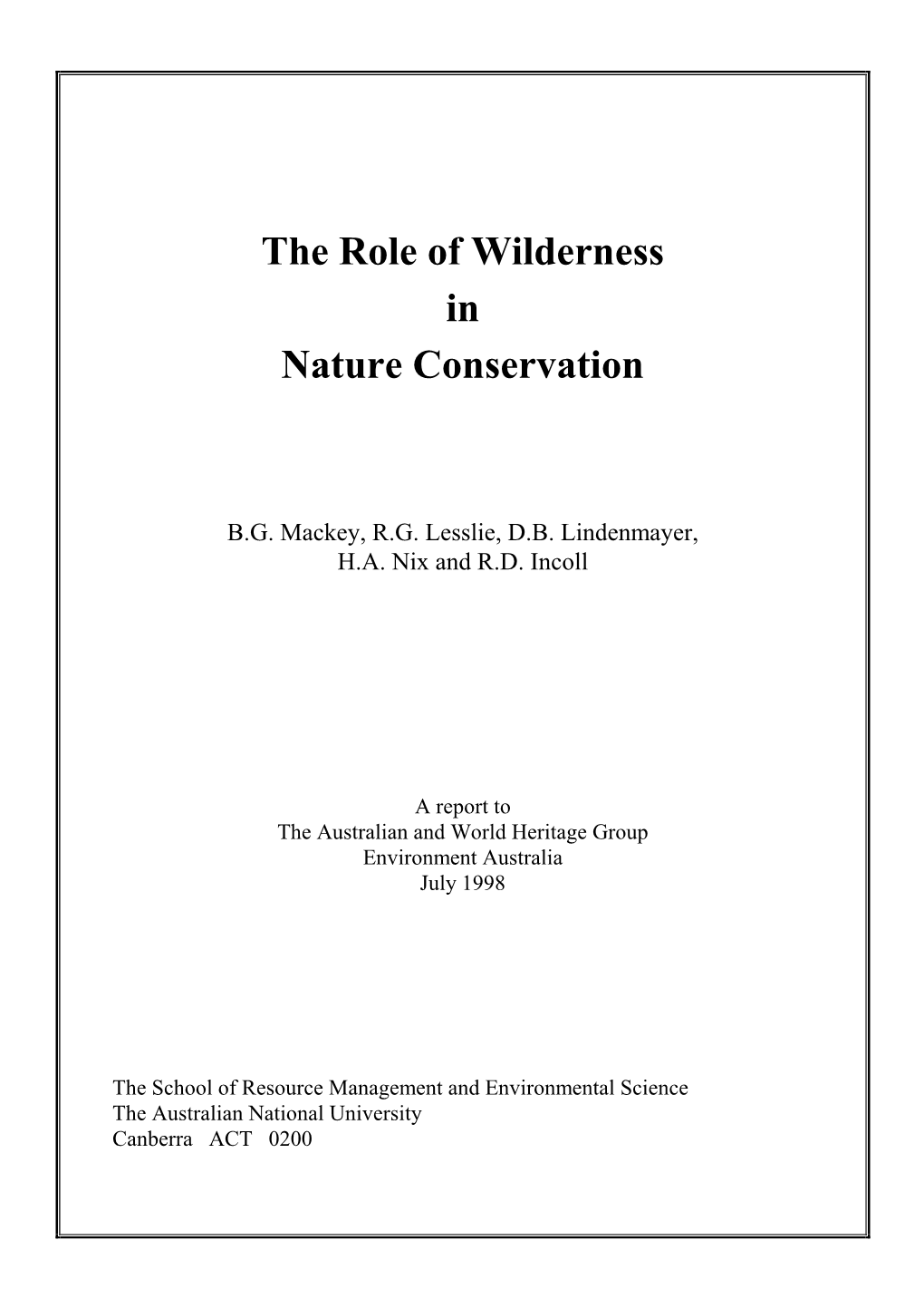 The Role of Wilderness in Nature Conservation