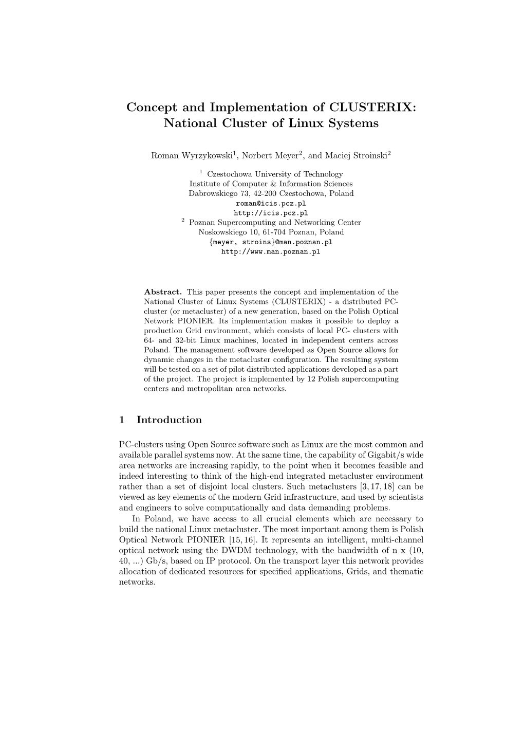 Concept and Implementation of CLUSTERIX: National Cluster of Linux Systems