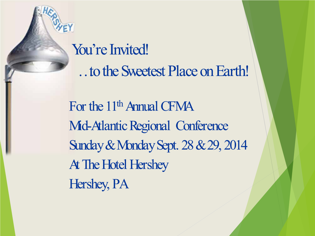You're Invited! …To the Sweetest Place on Earth!