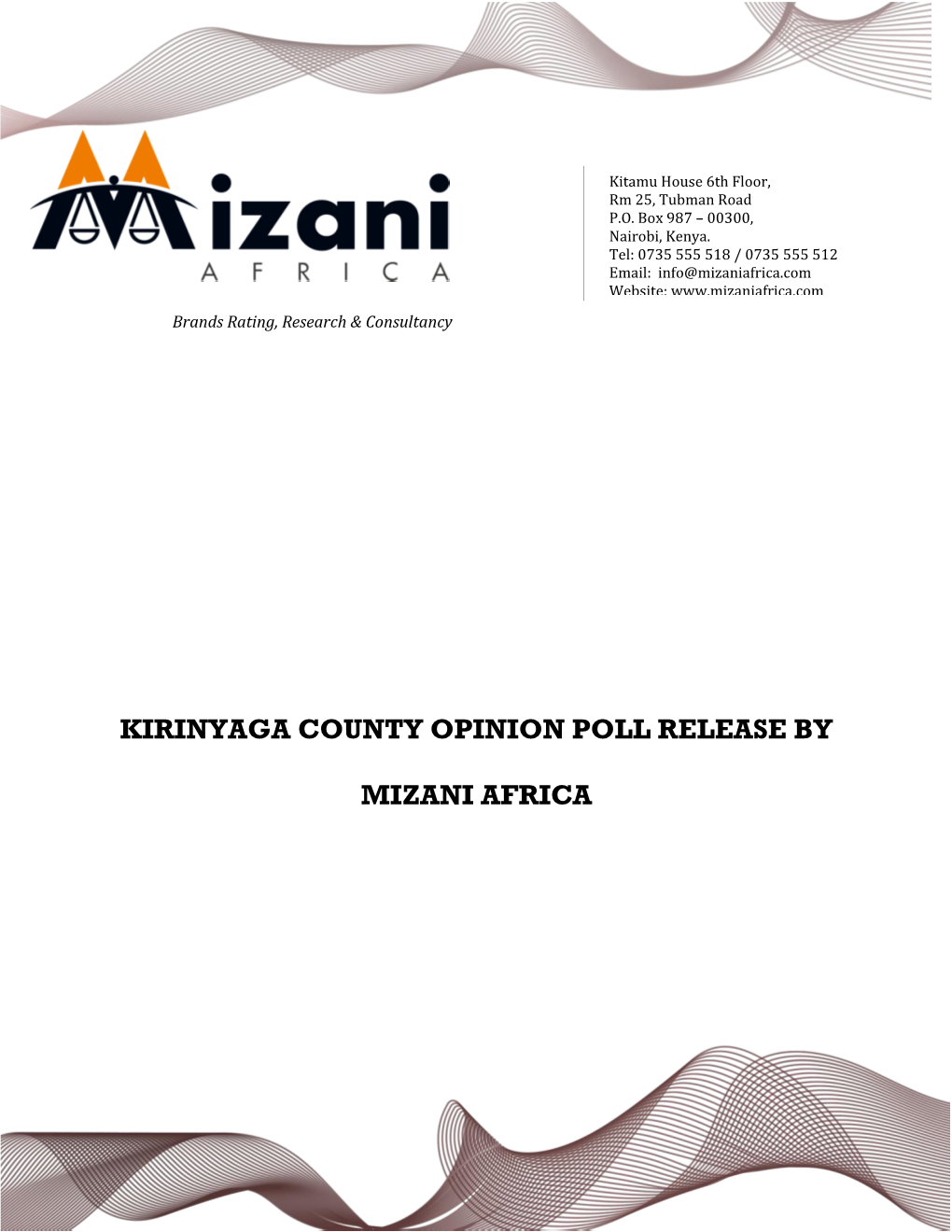 Kirinyaga County Opinion Poll Release by Mizani Africa