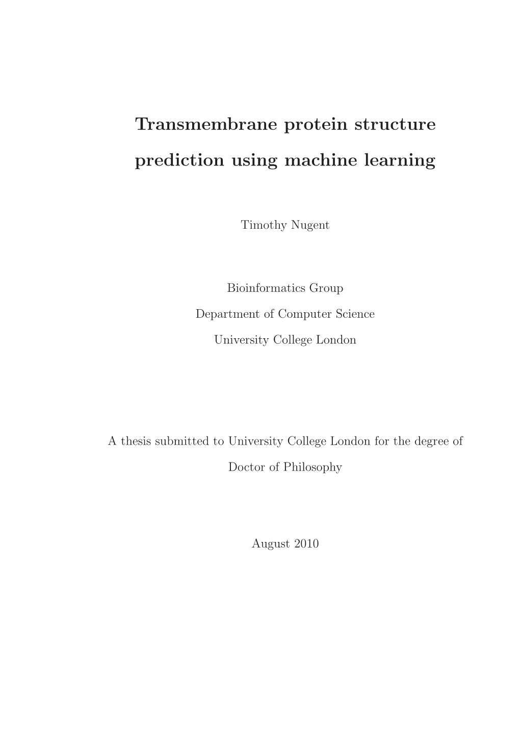 Transmembrane Protein Structure Prediction Using Machine Learning