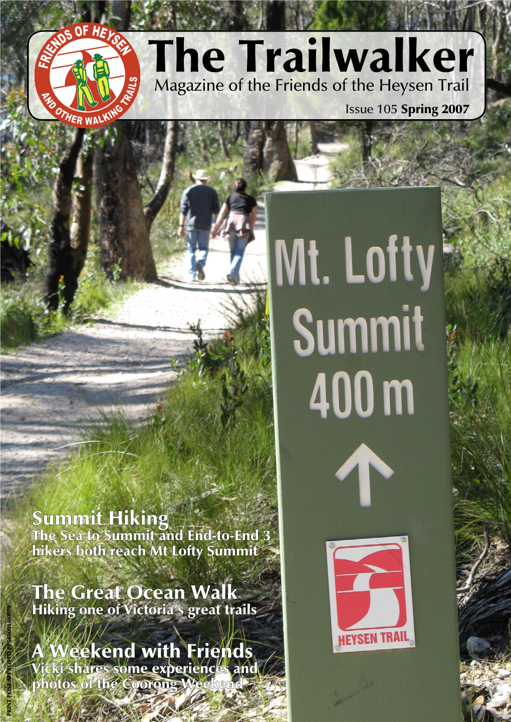 The Trailwalker Magazine of the Friends of the Heysen Trail Issue 105 Spring 2007