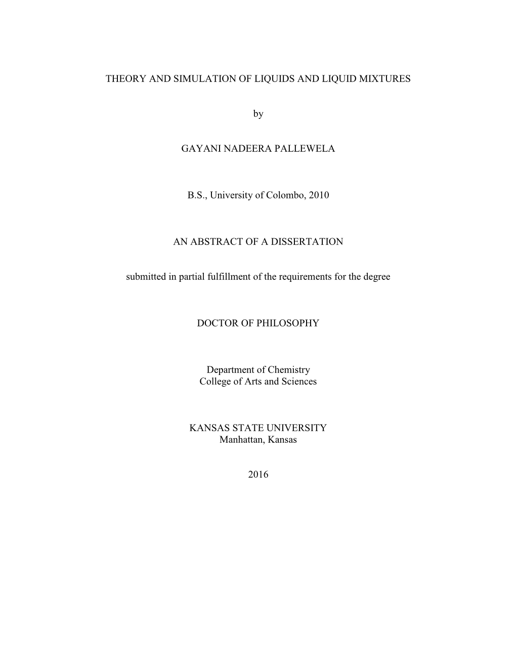 Theory and Simulation of Liquids and Liquid Mixtures