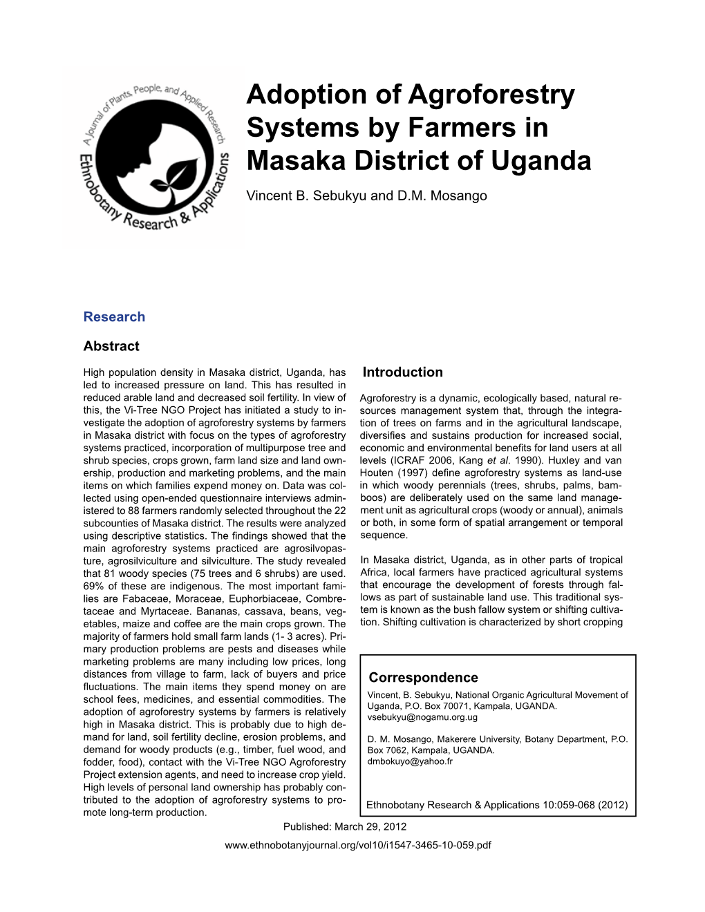 Adoption of Agroforestry Systems by Farmers in Masaka District of Uganda Vincent B