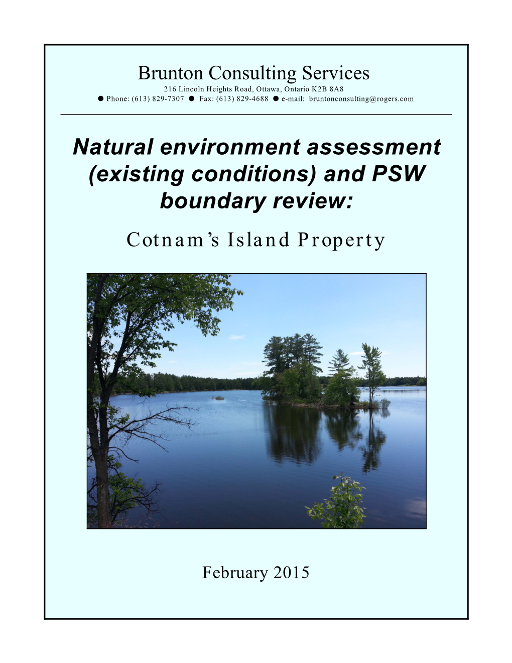 Natural Environment Assessment (Existing Conditions) and PSW Boundary Review: Cotnam’S Island Property