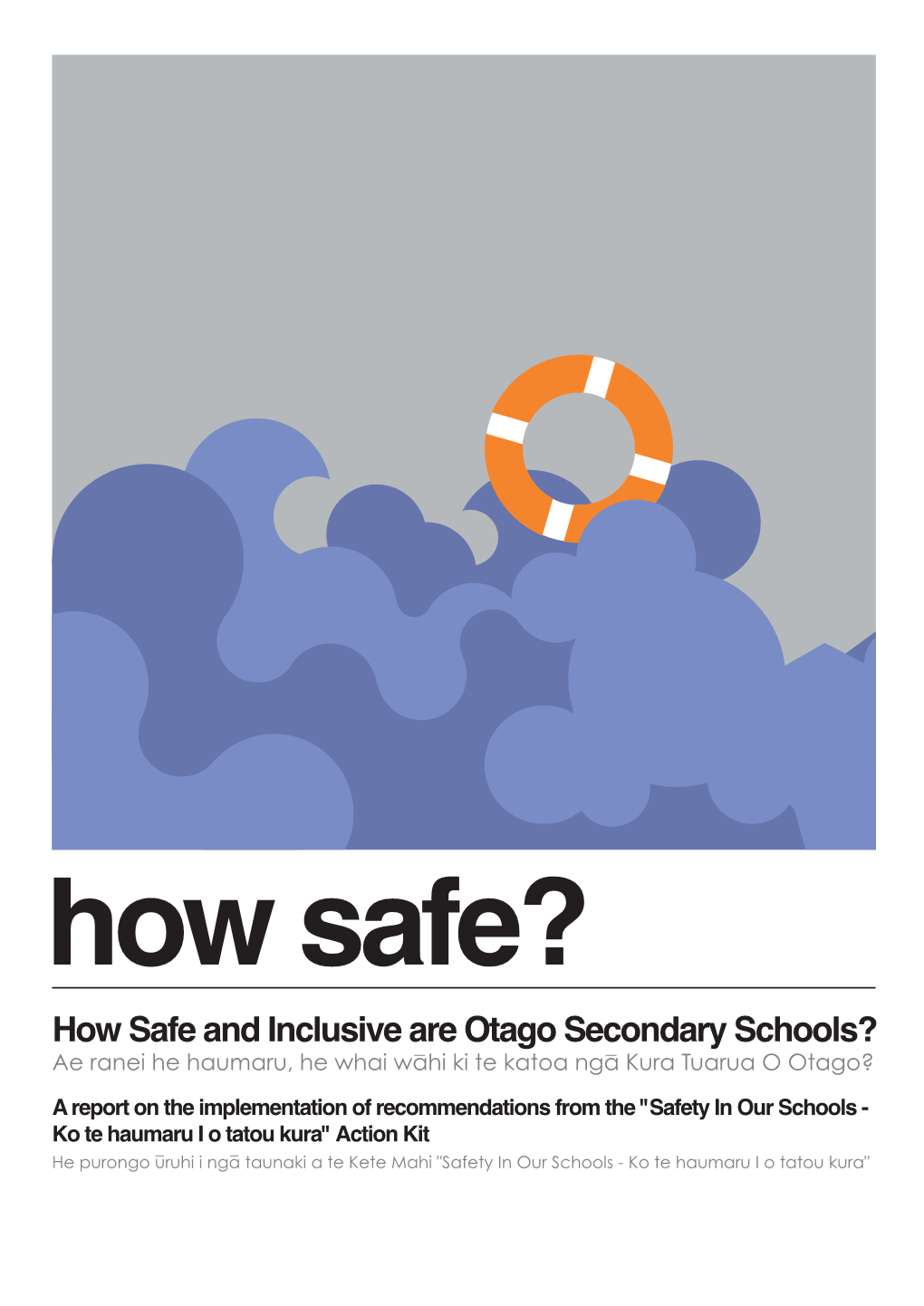 How Safe and Inclusive Are Otago Secondary Schools?