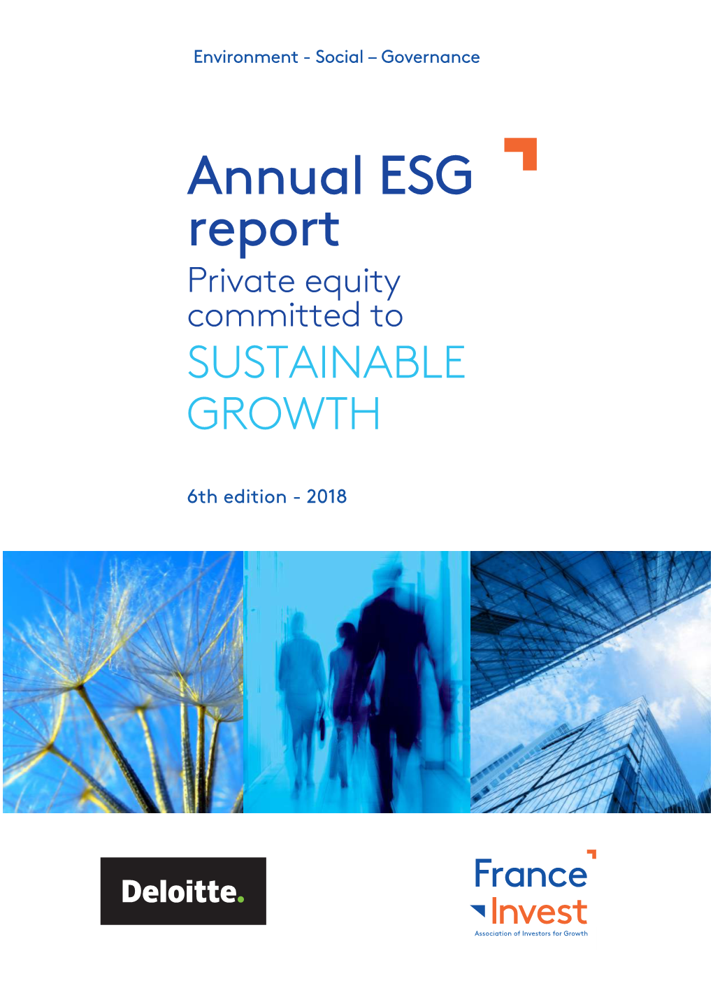 Annual ESG Report Private Equity Committed to SUSTAINABLE GROWTH