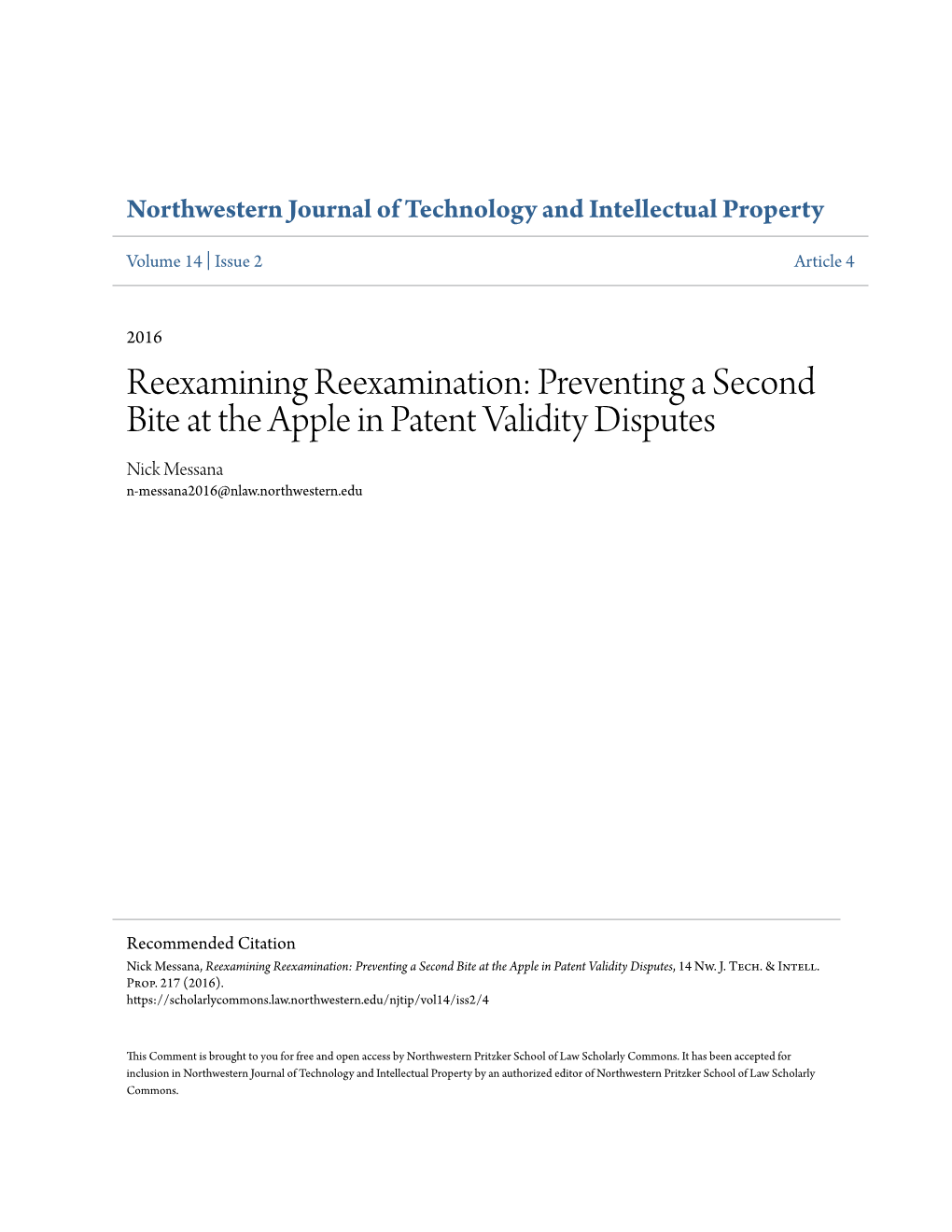 Preventing a Second Bite at the Apple in Patent Validity Disputes Nick Messana N-Messana2016@Nlaw.Northwestern.Edu