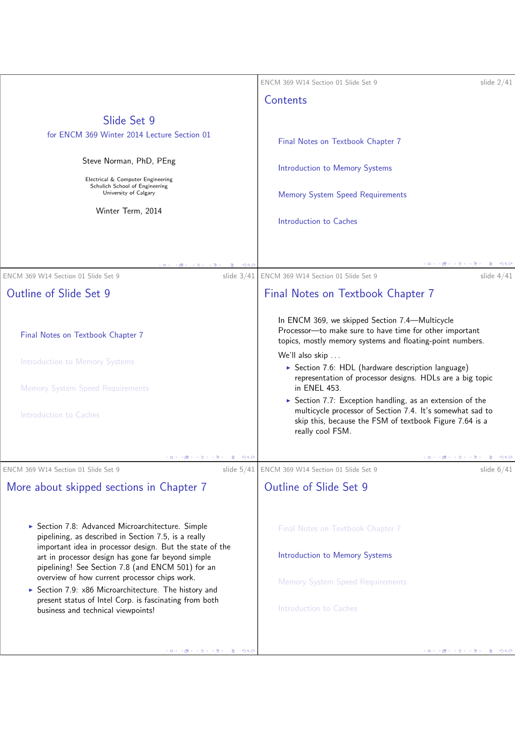 Slide Set 9 Contents Outline of Slide Set 9 Final Notes on Textbook