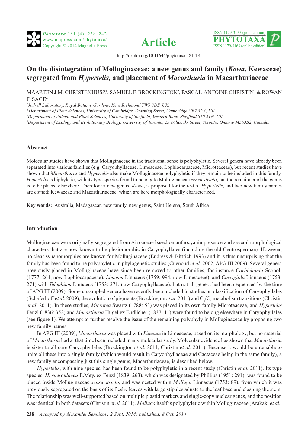 A New Genus and Family (Kewa, Kewaceae) Segregated from Hypertelis, and Placement of Macarthuria in Macarthuriaceae