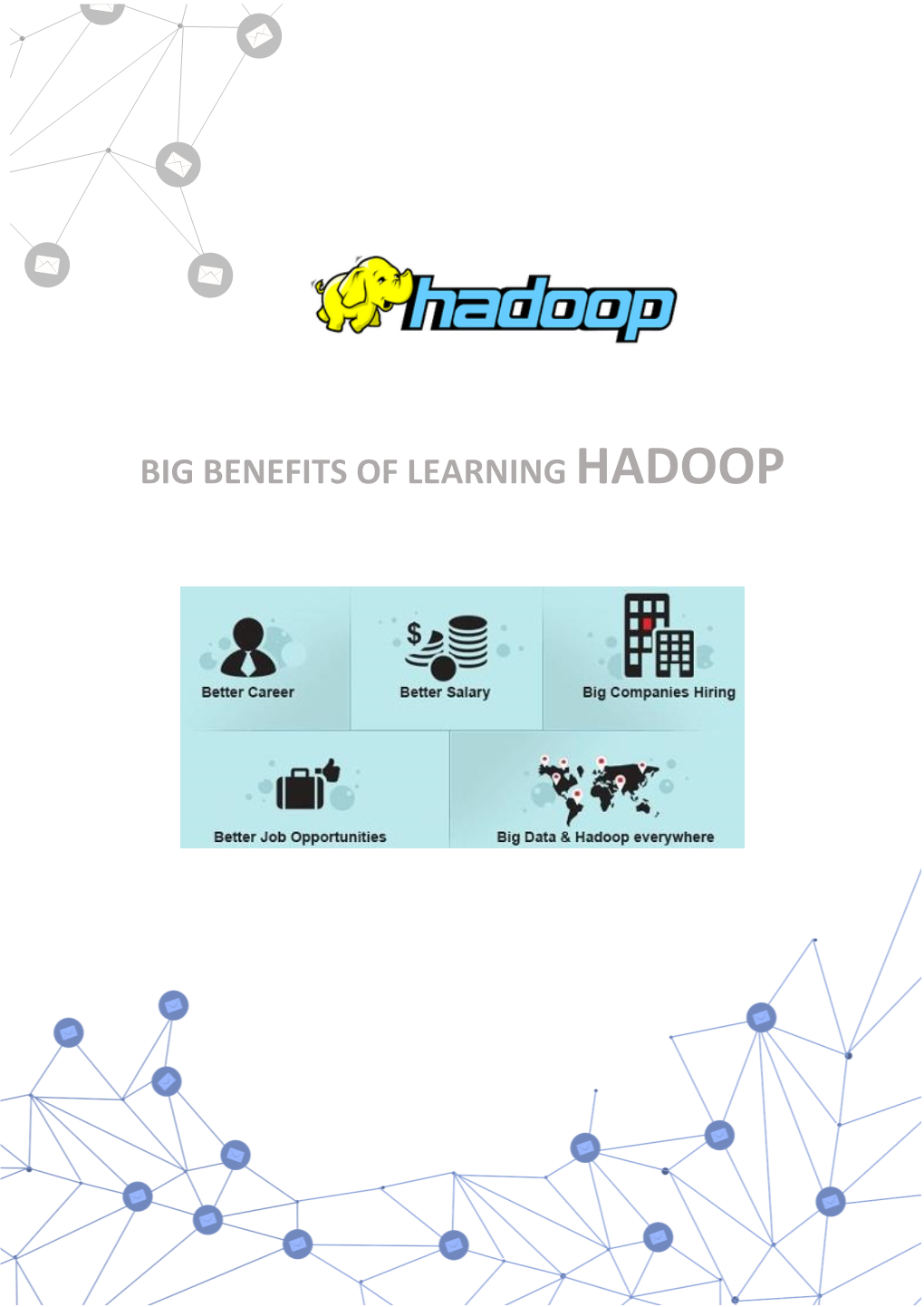 Big Benefits of Learning Hadoop