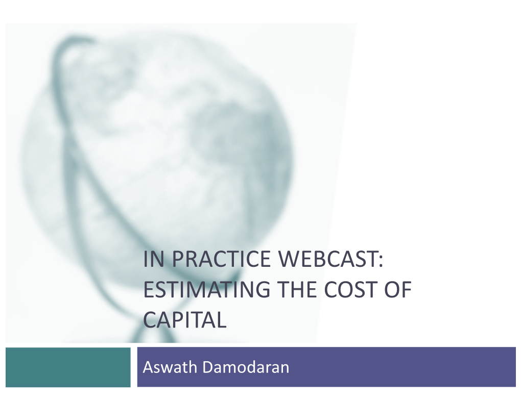 In Practice Webcast: Estimating the Cost of Capital