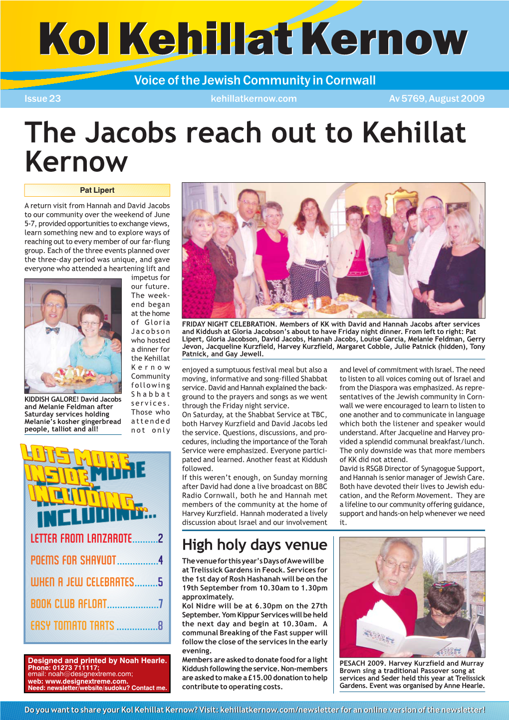 23 Kehillatkernow.Com Av 5769, August 2009 the Jacobs Reach out to Kehillat Kernow