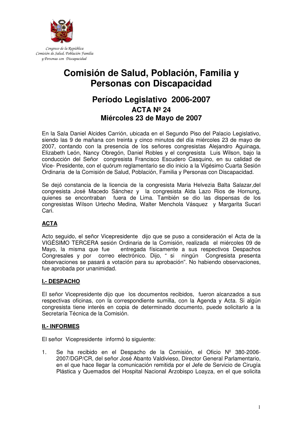 Comisión De Salud, Población, Familia Y Personas Con Discapacidad Período Legislativo 2006-2007 ACTA Nº 24 Miércoles 23 De Mayo De 2007