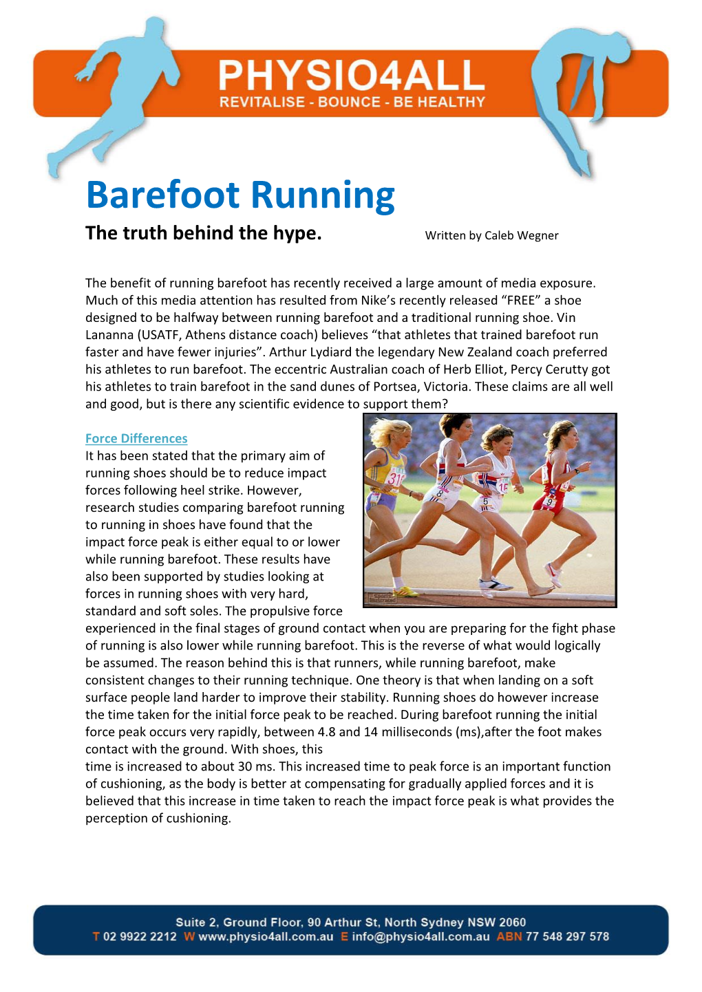Barefoot Running the Truth Behind the Hype