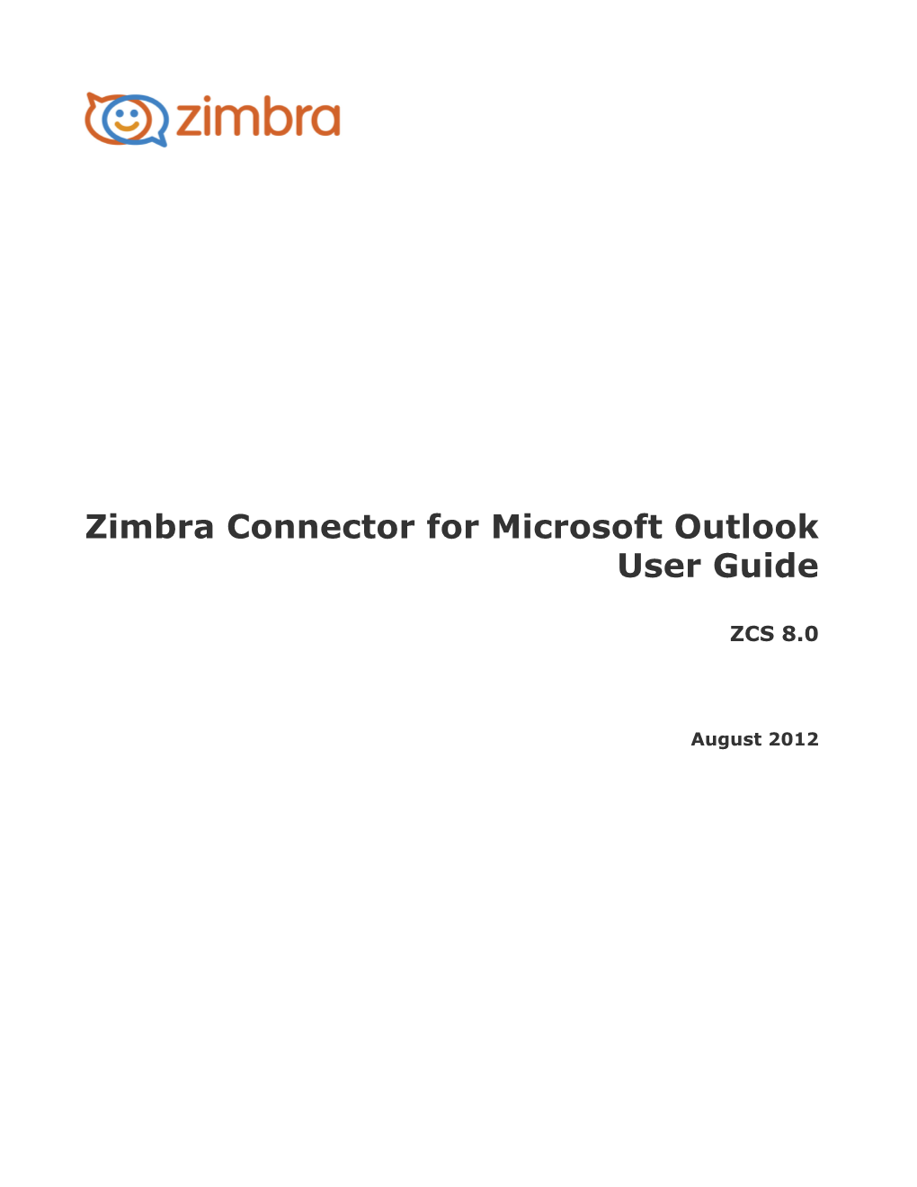Zimbra Connector for Microsoft Outlook User Guide