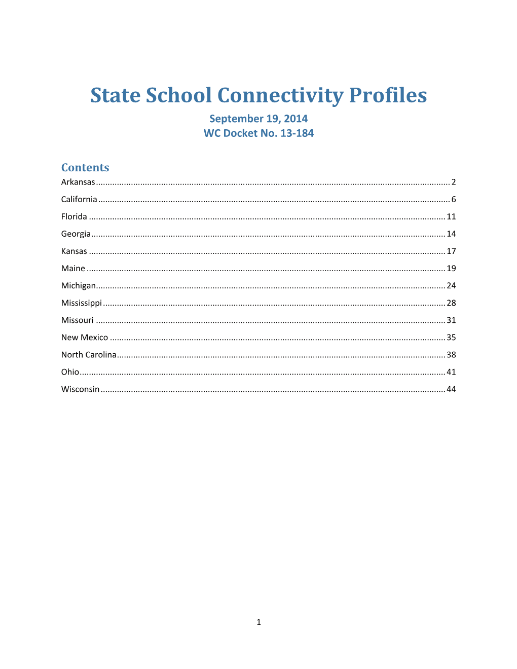 State School Connectivity Profiles September 19, 2014 WC Docket No