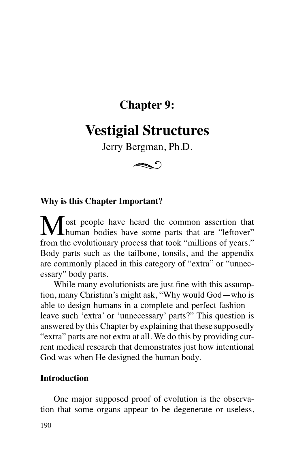 Vestigial Structures Jerry Bergman, Ph.D