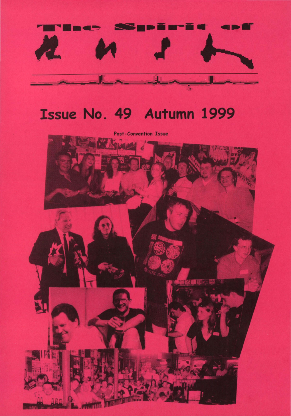 Issue No. 49 Autumn 1999 Import Duties and P&P Which We Cannot Avoid Since They Have to Be Shipped Over from Canada