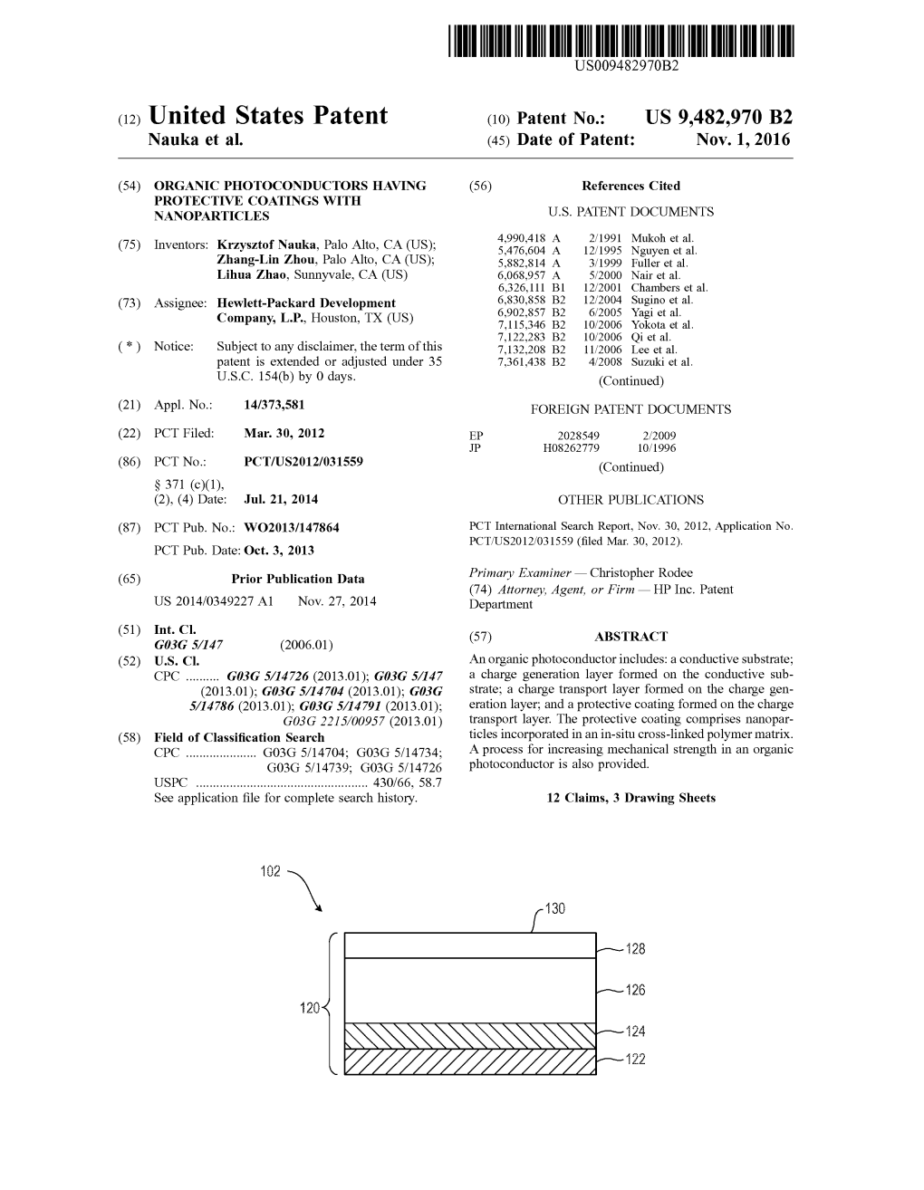 (12) United States Patent (10) Patent No.: US 9.482,970 B2 Nauka Et Al