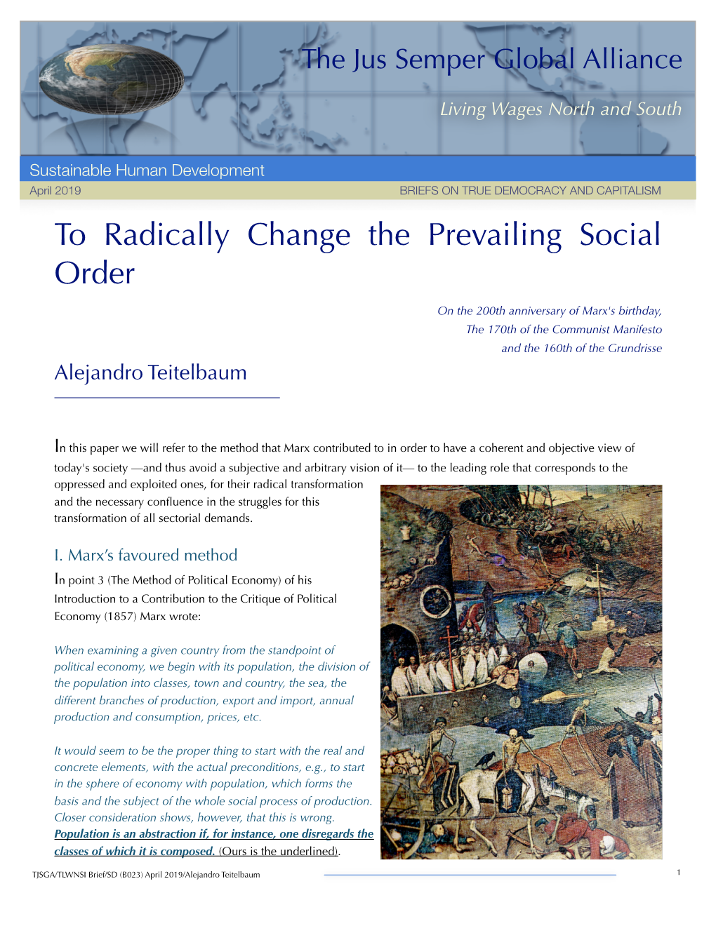 To Radically Change the Prevailing Social Order