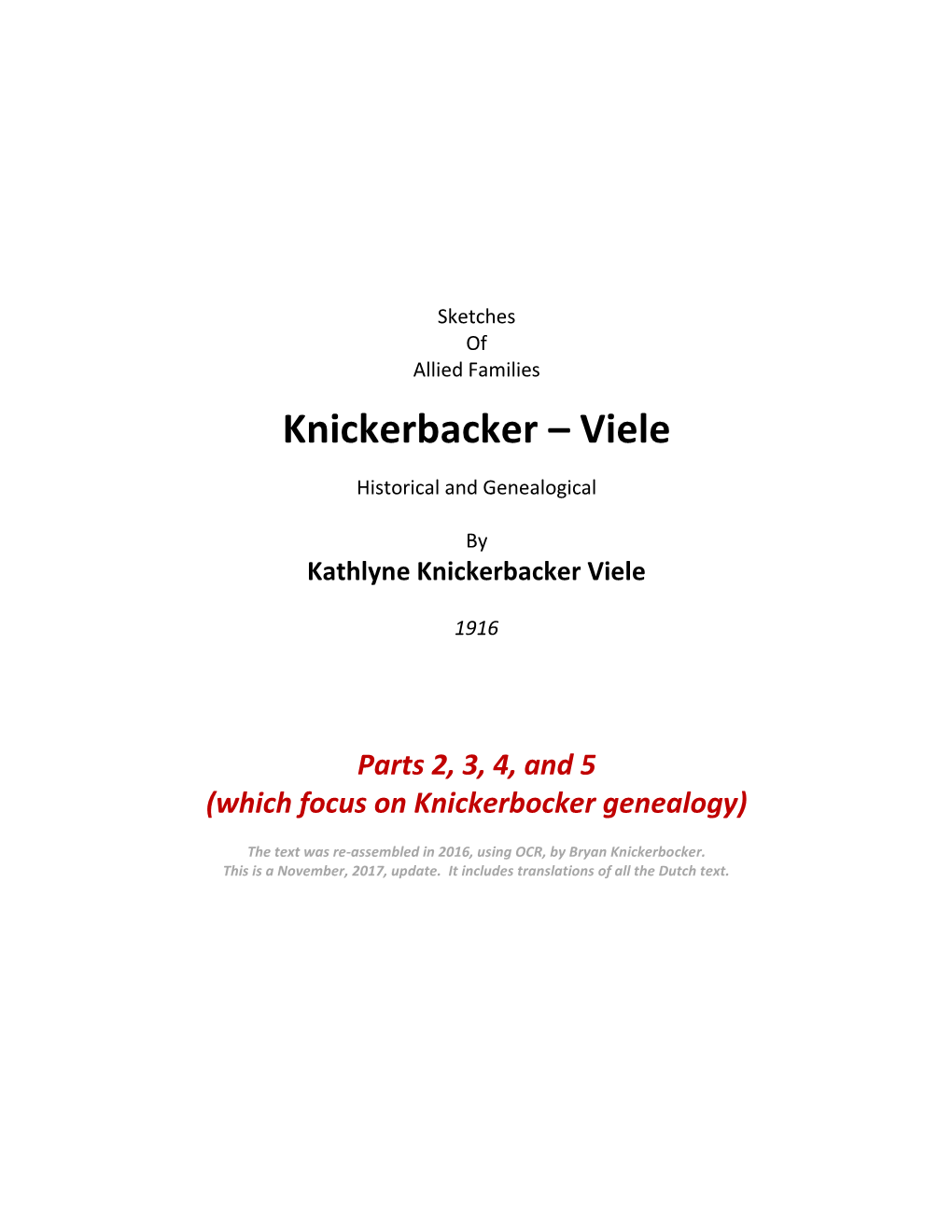 Knickerbacker – Viele