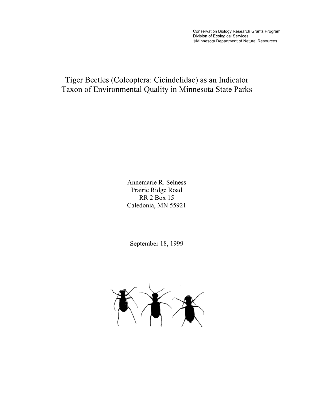 Tiger Beetles (Coleoptera: Cicindelidae) As an Indicator Taxon of Environmental Quality in Minnesota State Parks