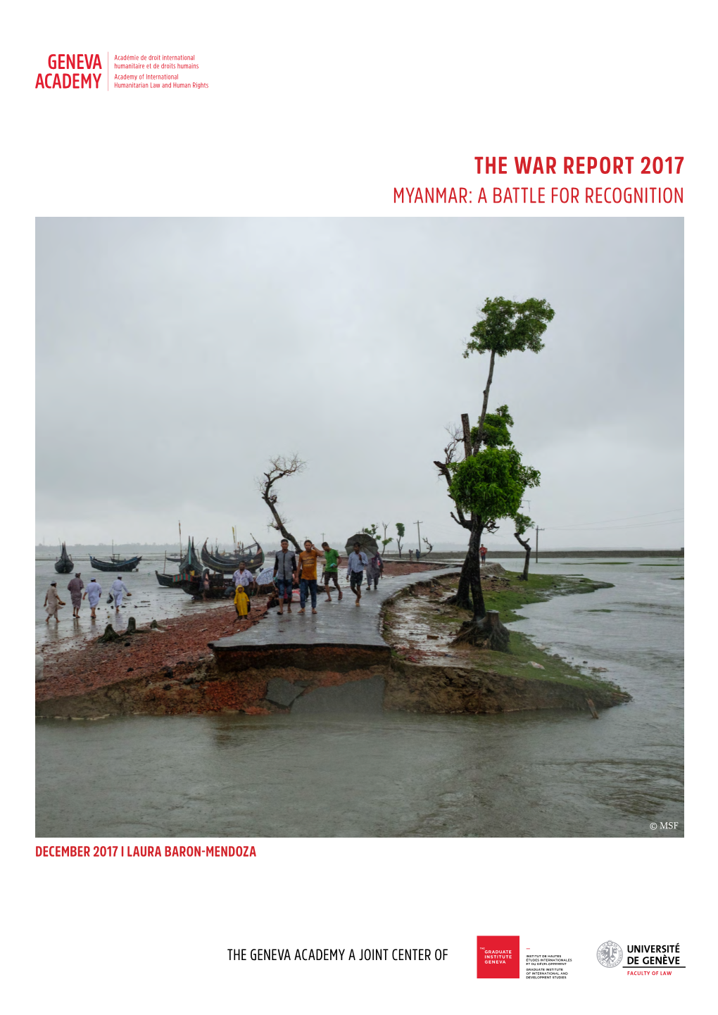 The War Report 2017 Myanmar: a Battle for Recognition