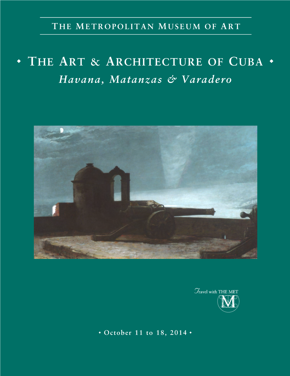 THE ART & ARCHITECTURE of CUBA Havana, Matanzas & Varadero