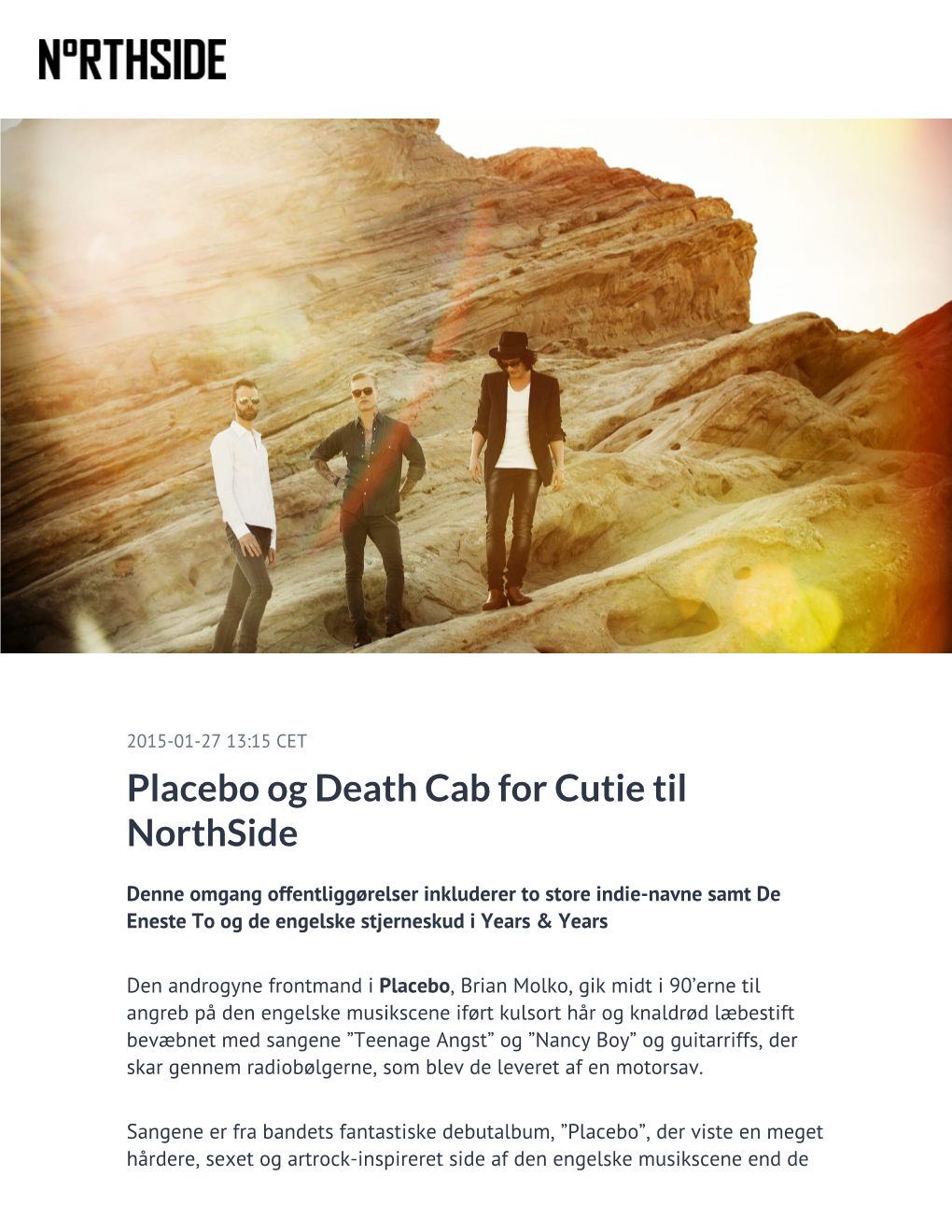 ​Placebo Og Death Cab for Cutie Til Northside