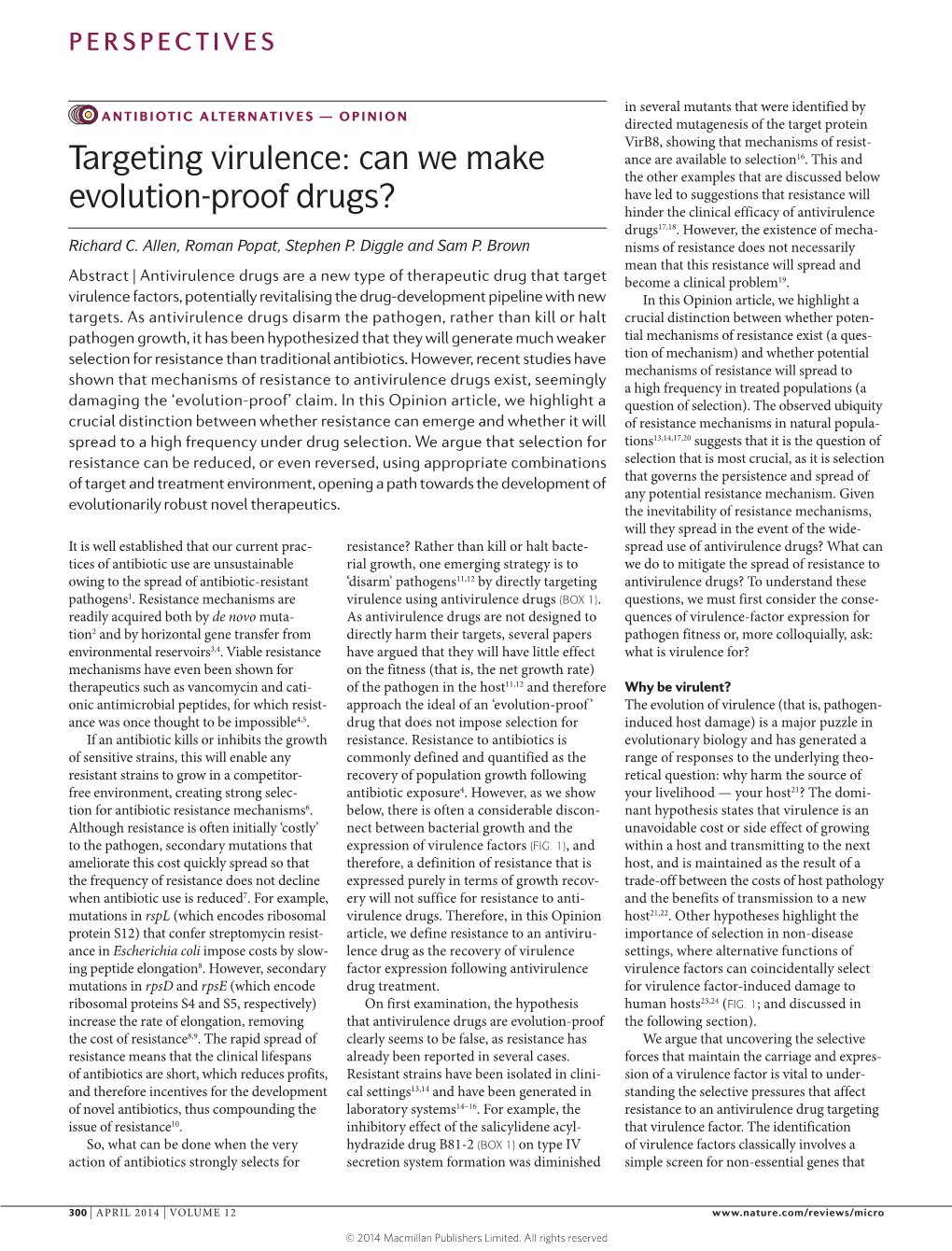 Targeting Virulence: Can We Make Evolution-Proof Drugs?