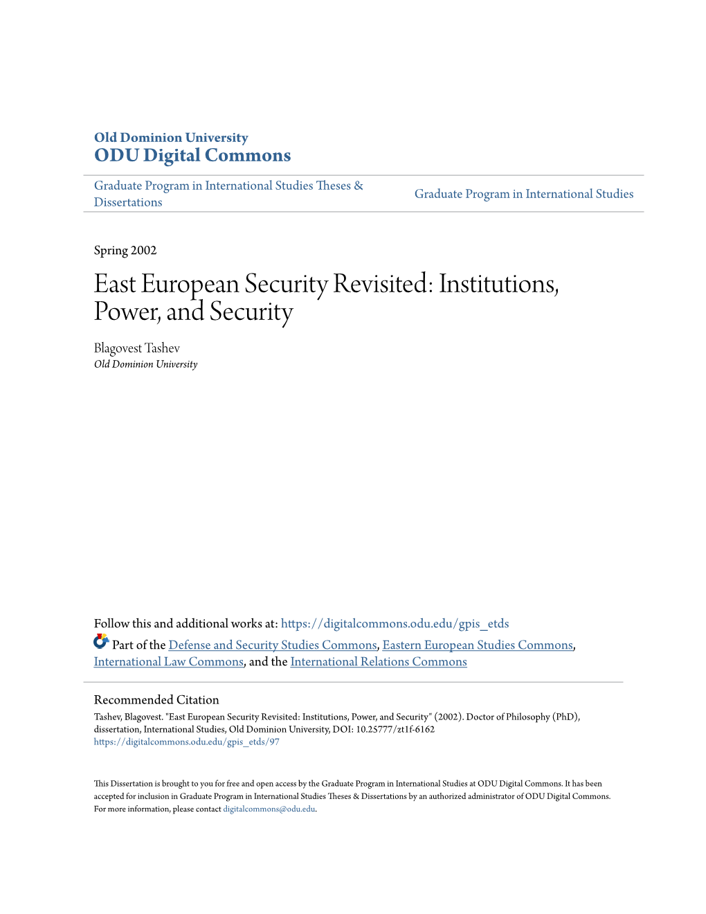 East European Security Revisited: Institutions, Power, and Security Blagovest Tashev Old Dominion University