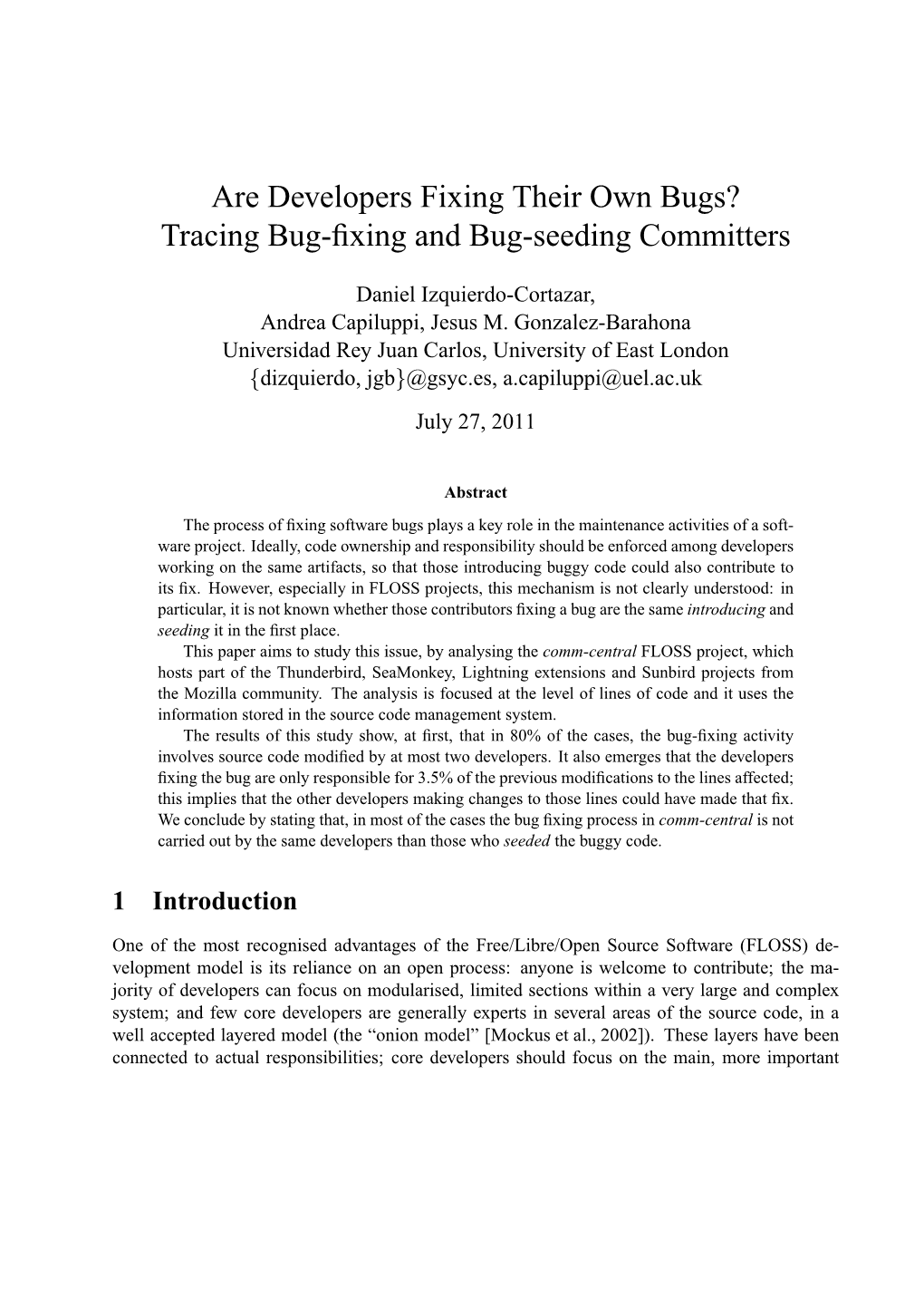 Are Developers Fixing Their Own Bugs? Tracing Bug-Fixing and Bug-Seeding Committers