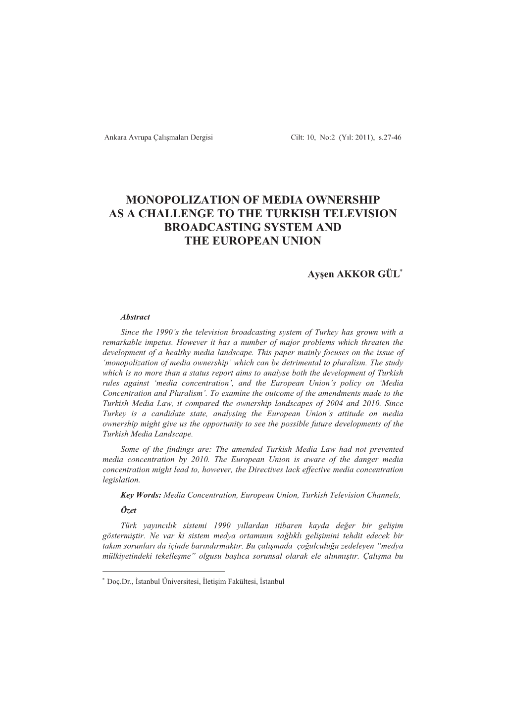 Monopolization of Media Ownership As a Challenge to the Turkish Television Broadcasting System and the European Union