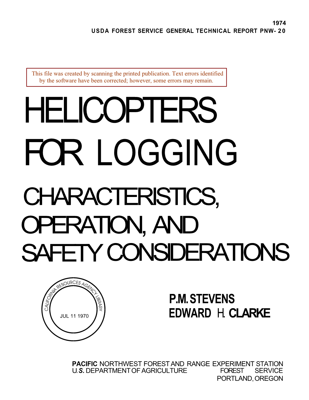 HELICOPTERS for LOGGING CHARACTERISTICS, OPERATION, and SAFETY Conslderations